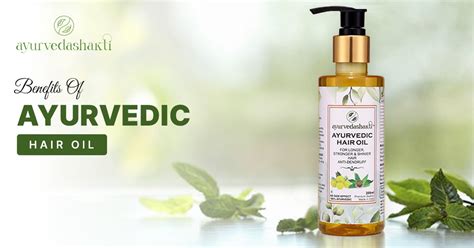 Top 10 Benefits of Ayurvedic hair oil – AAYURVEDA SHAKTI PRIVATE LIMITED