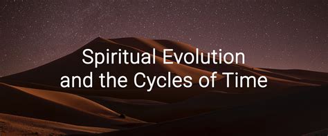 Spiritual Evolution and the Cycles of Time - Sacred Stream