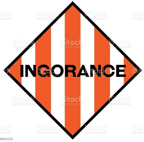 Ignorance Warning Sign Stock Illustration - Download Image Now ...