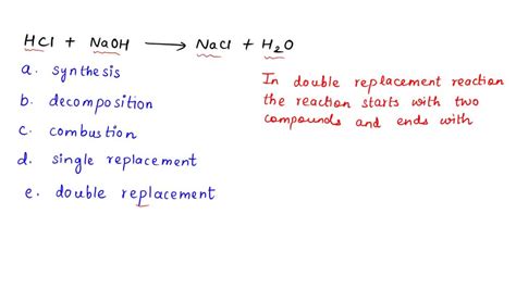 SOLVED: HCl + NaOH —> NaCl + H2O What is the main classification of ...