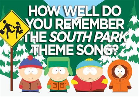 How Well Do You Remember The "South Park" Theme Song? | Theme song ...