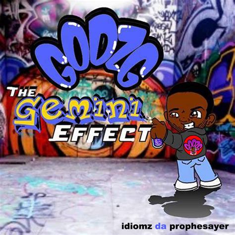 The Gemini Effect According to GodzG (EP) | Idiomz da Prophesayer