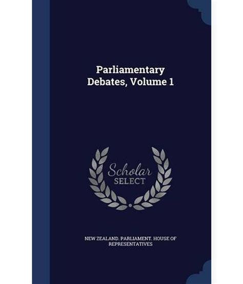 Parliamentary Debates, Volume 1: Buy Parliamentary Debates, Volume 1 ...