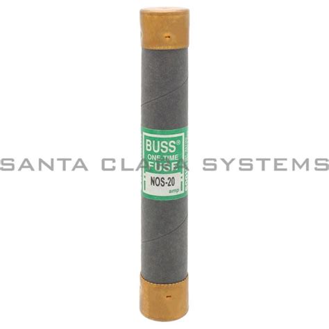 NOS-20 Bussmann In stock and ready to ship - Santa Clara Systems