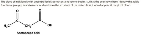 SOLVED: The blood of individuals with uncontrolled diabetes contains ...