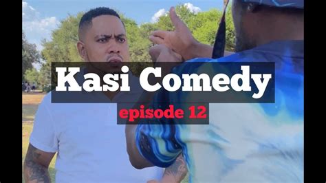 Kasi Comedy: Episode 12 - 1st of May: How I spent my day on Worker's ...