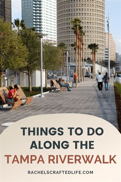 Things to Do Along the Tampa Riverwalk - Rachel's Crafted Life