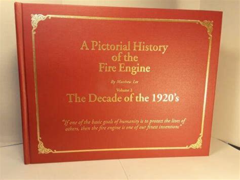 Pictorial History Of The Fire Engine 1920s V.2 Book By Matthew Lee ...