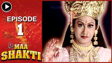 Maa Shakti - Episode 1 | All episodes, Full episodes, Youtube