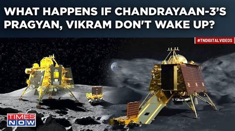 Can ISRO Wake Up Chandrayaan-3’s Lander Vikram & Rover Pragyan? All ...