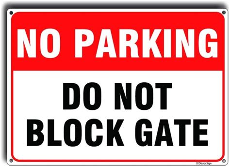 No Parking Do Not Block Gate Sign Reflective Signs Rust Free Mil ...