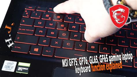 MSI GF75, GP76, GL65, GF65 gaming laptop keyboard function explained ...