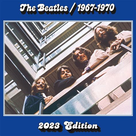 ‎The Beatles 1967–1970 (2023 Edition) [The Blue Album] - Album by The ...