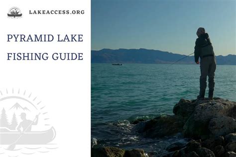 Pyramid Lake Fishing: All You Need to Know - Lake Access