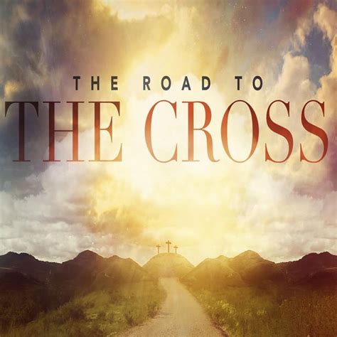 The Road to the Cross Archives - Harvest Christian Church