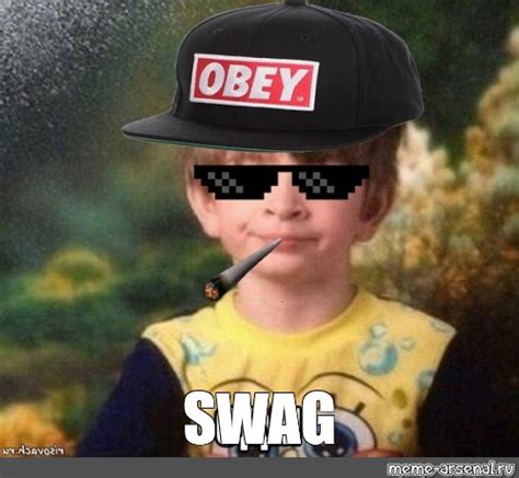 Meme: "SWAG" - All Templates - Meme-arsenal.com