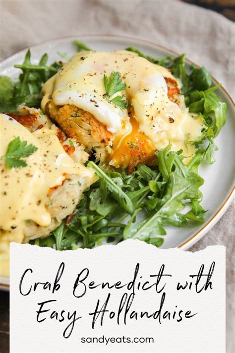 Crab Cake Benedict - Sandy Eats | Recipe | Breakfast brunch recipes ...