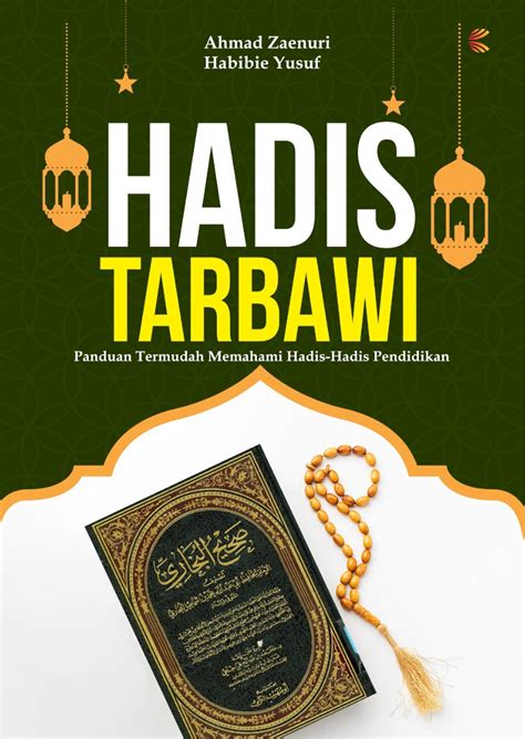 HADIS TARBAWI Panduan Termudah Memahami Hadis Hadis Pendidikan