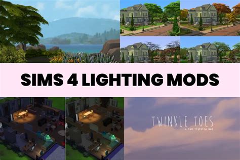 7+ Sims 4 Lighting Mods That Will Make Your Game Look Amazing - Modsella