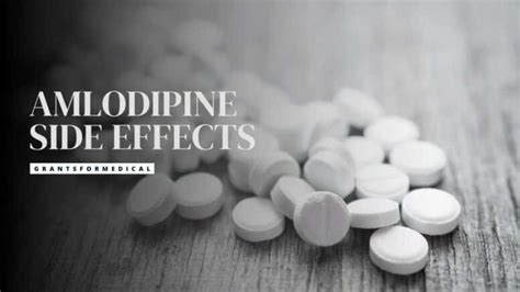 Amlodipine Side Effects - Grants for Medical