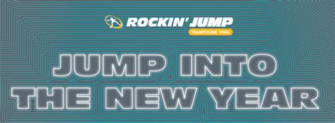 Jump Into the New Year! Pass Promotion - Rockin' Jump Trampoline Park