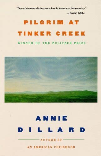 Pilgrim at Tinker Creek - Dillard, Annie: 9780786104901 - AbeBooks