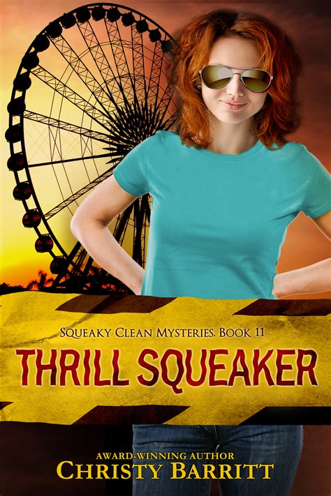 Thrill Squeaker by Christy Barritt - Christy Barritt