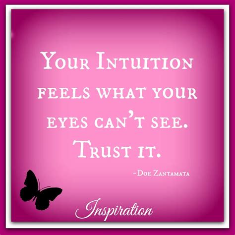 Intuition Quotes Inspirational. QuotesGram