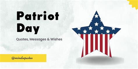 70 Famous Patriot Day Quotes, Wishes, Messages & Captions