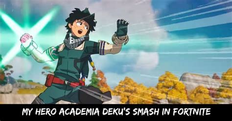 Fortnite: How to Get Deku's Smash in Fortnite