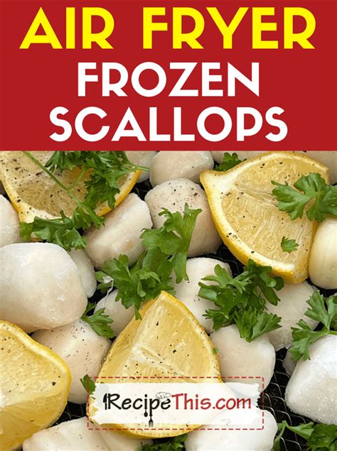 Recipe This | Air Fryer Frozen Scallops