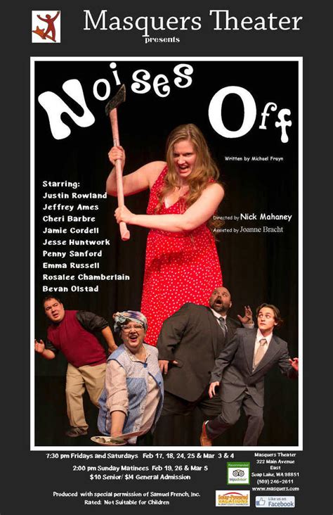 Noises Off ~ Feb. 17 - Mar 5, 2017 - Masquers Theater, Soap Lake Washington