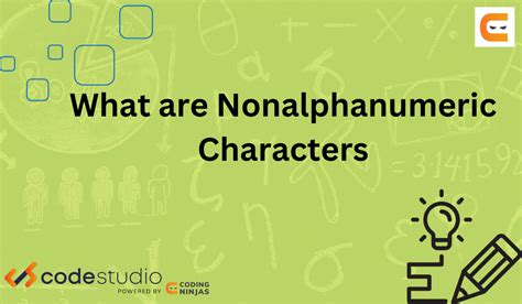 Non-alphanumeric characters - Coding Ninjas