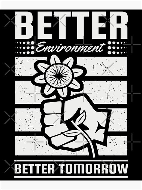 "Earth Day, Better Environment Better Tomorrow" Poster for Sale by ...