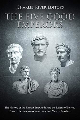 Amazon.com: The Five Good Emperors: The History of the Roman Empire ...