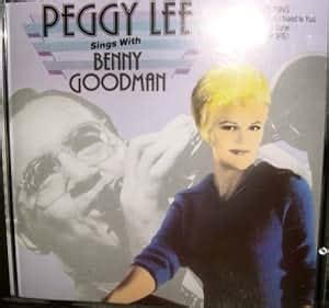 Peggy Lee, Benny Goodman - Peggy Lee Sings With Benny Goodman - Amazon ...