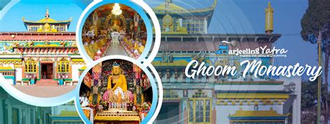 Ghoom Monastery - Full Travel Guide with Timings, Entry Fee