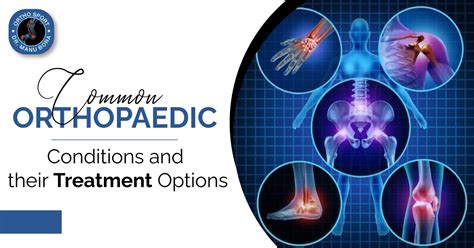 Common orthopaedic conditions and their treatment options