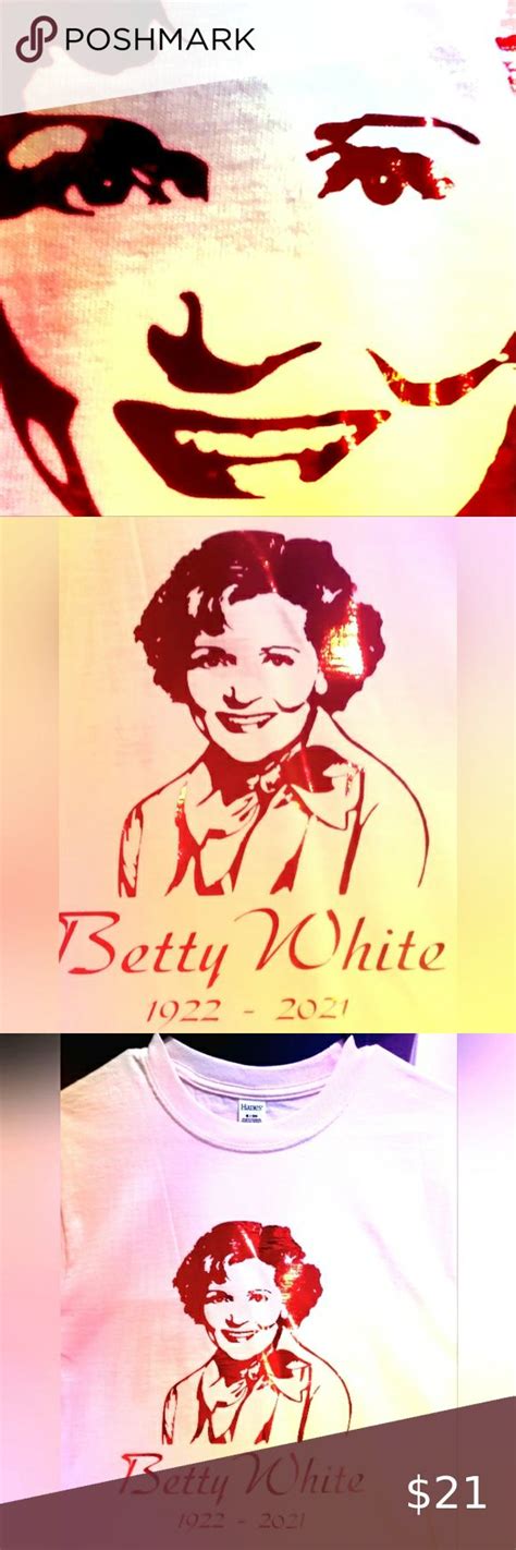 Remembering Betty white T shirt in 2023 | Betty white, White tshirt, Shirts