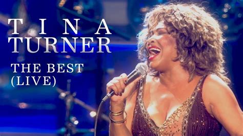 Tina Turner - The Best (Live)