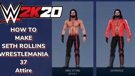 How to make Seth Rollins WrestleMania 37 attire [WWE 2K20] - YouTube