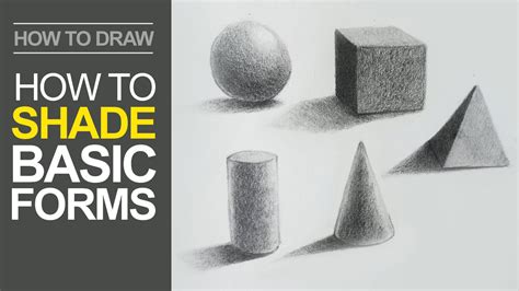 How to Shade Basic Forms - Pencil Tutorial | How to shade, Pencil ...