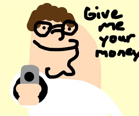 Peter griffin point gun at you - Drawception