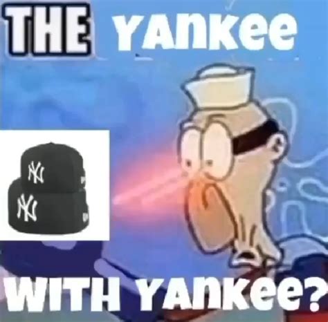 Yankee² : r/memes