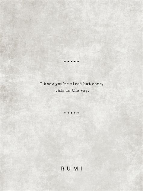 Rumi Quotes 13 - Literary Quotes - Typewriter Quotes - Rumi Poster ...