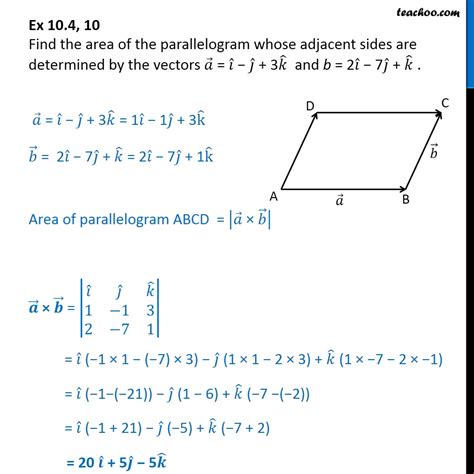 Ex 10.4, 10 - Find area of parallelogram whose adjacent sides are