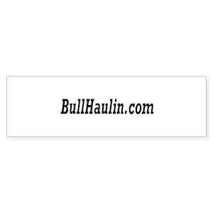 Bull Haulers Bumper Stickers - CafePress