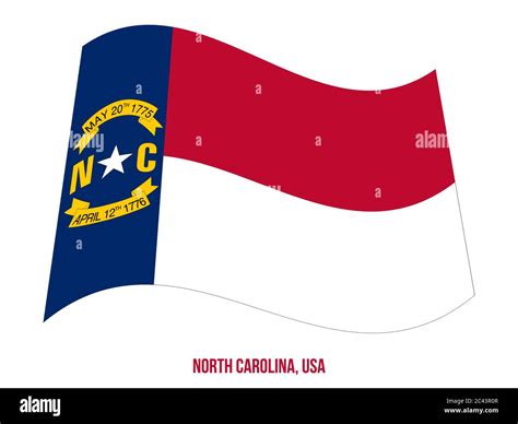 North Carolina (USA State) Flag Waving Vector Illustration on White ...