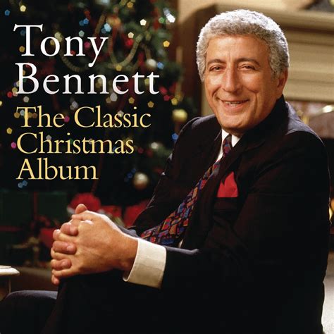 ‎The Classic Christmas Album - Album by Tony Bennett - Apple Music