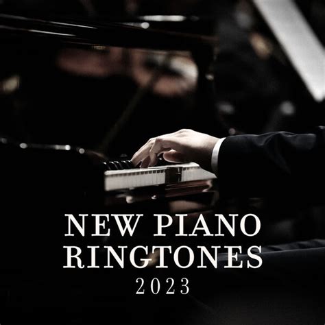 New Piano Ringtones 2023 – Soothing Piano To Gently Wake Up & Relax ...